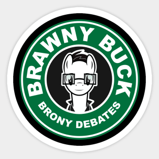 Brawny Bucks - Brony Debates Sticker